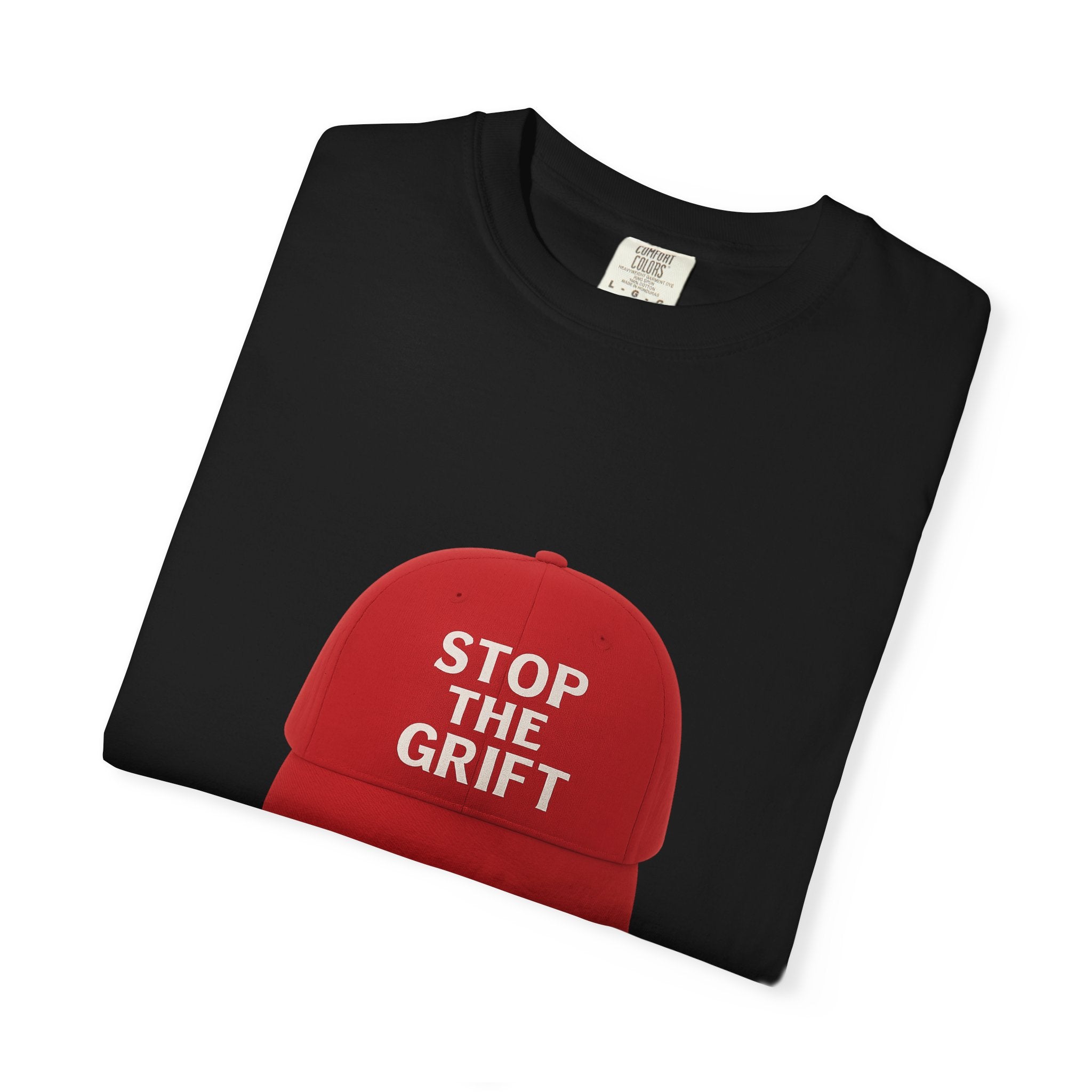 Unisex Garment-Dyed T-shirt with 'STOP THE GRIFT' Design, Casual Tee, Thought-Provoking Shirt, Gift for Activists, Statement Apparel, [...]