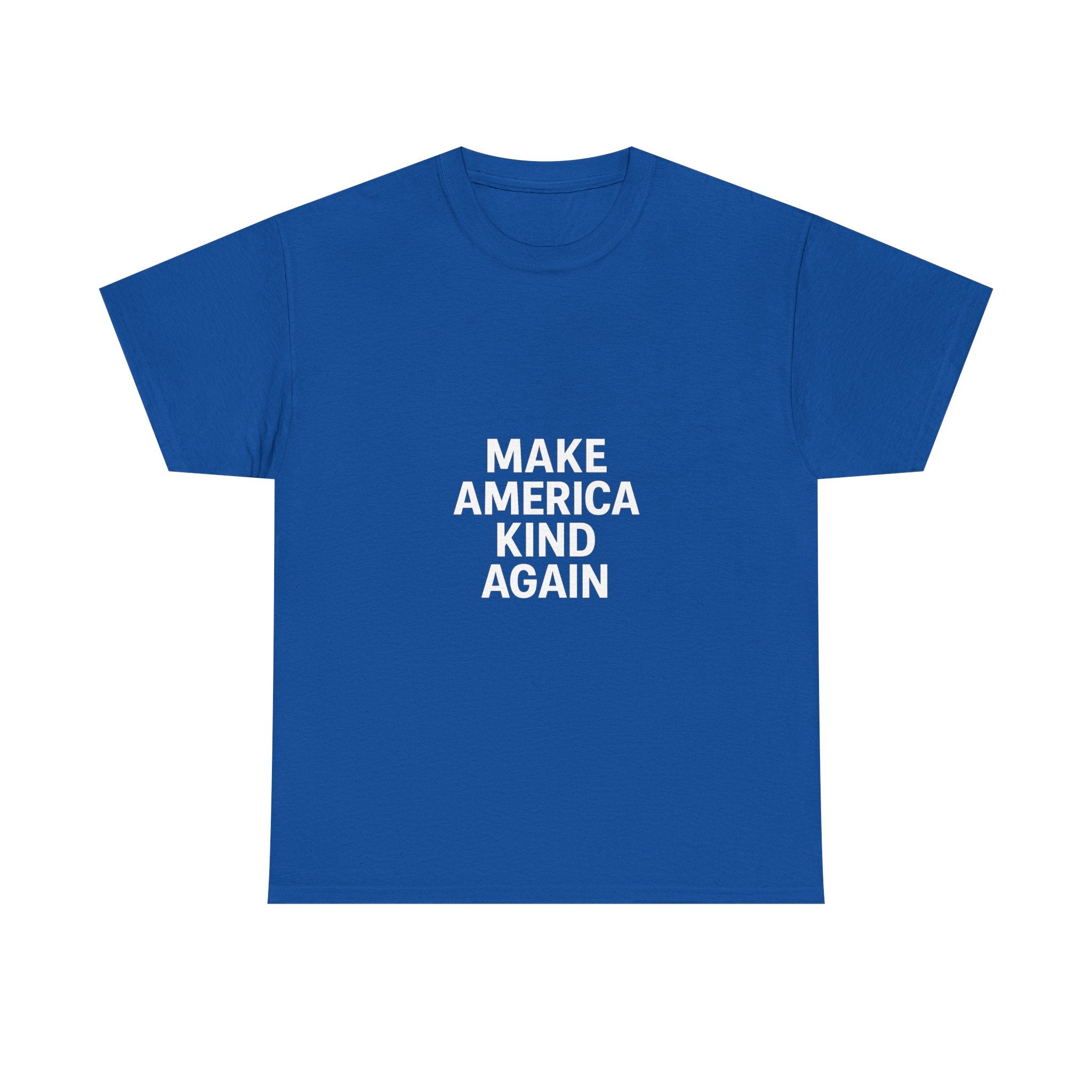 Make America Kind Again Unisex Heavy Cotton Tee, Funny Quote T-Shirt, Political Statement Shirt, Gift for Activists, Casual Wear