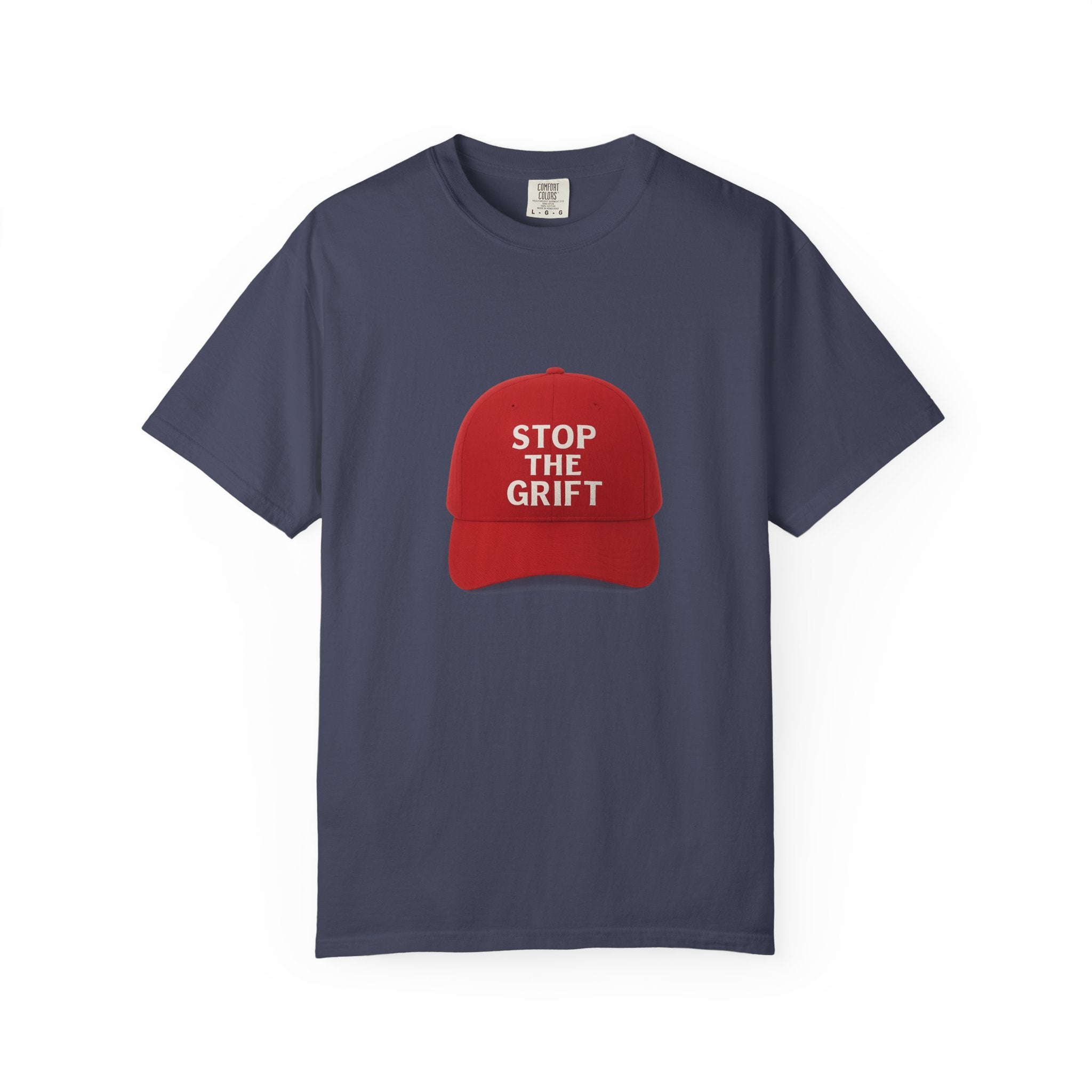 Unisex Garment-Dyed T-shirt with 'STOP THE GRIFT' Design, Casual Tee, Thought-Provoking Shirt, Gift for Activists, Statement Apparel, [...]