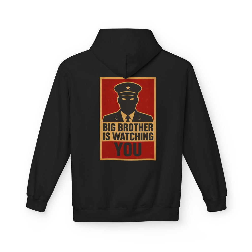 Big Brother Is Watching You Hoodie - Unisex Fleece Sweatshirt, Cozy Gift for Fans of Dystopian Literature, Statement Apparel