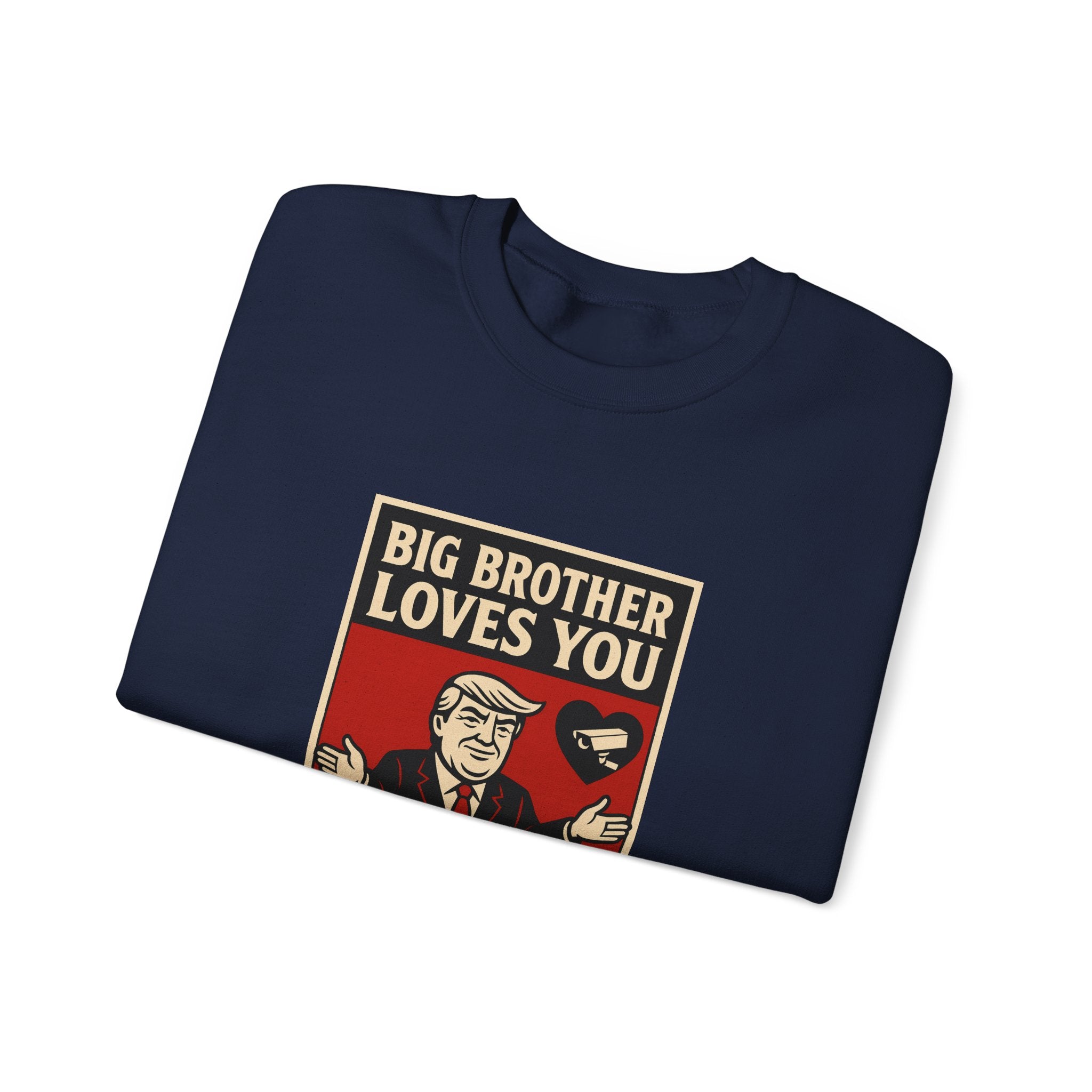 Big Brother Loves You Crewneck Sweatshirt - Unisex Heavy Blend, Cozy Gift, Casual Wear, Statement Piece, Perfect for Any Season