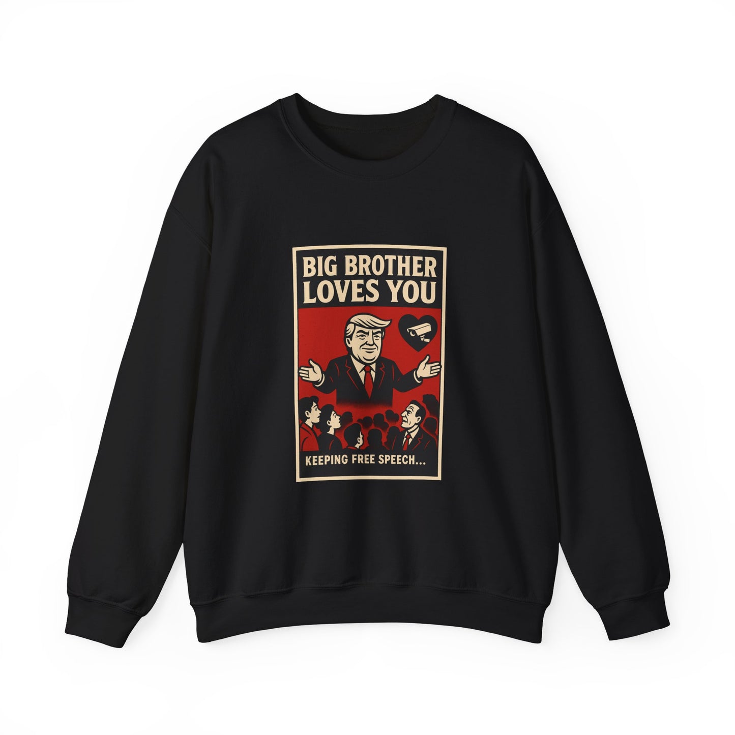 Big Brother Loves You Crewneck Sweatshirt - Unisex Heavy Blend, Cozy Gift, Casual Wear, Statement Piece, Perfect for Any Season