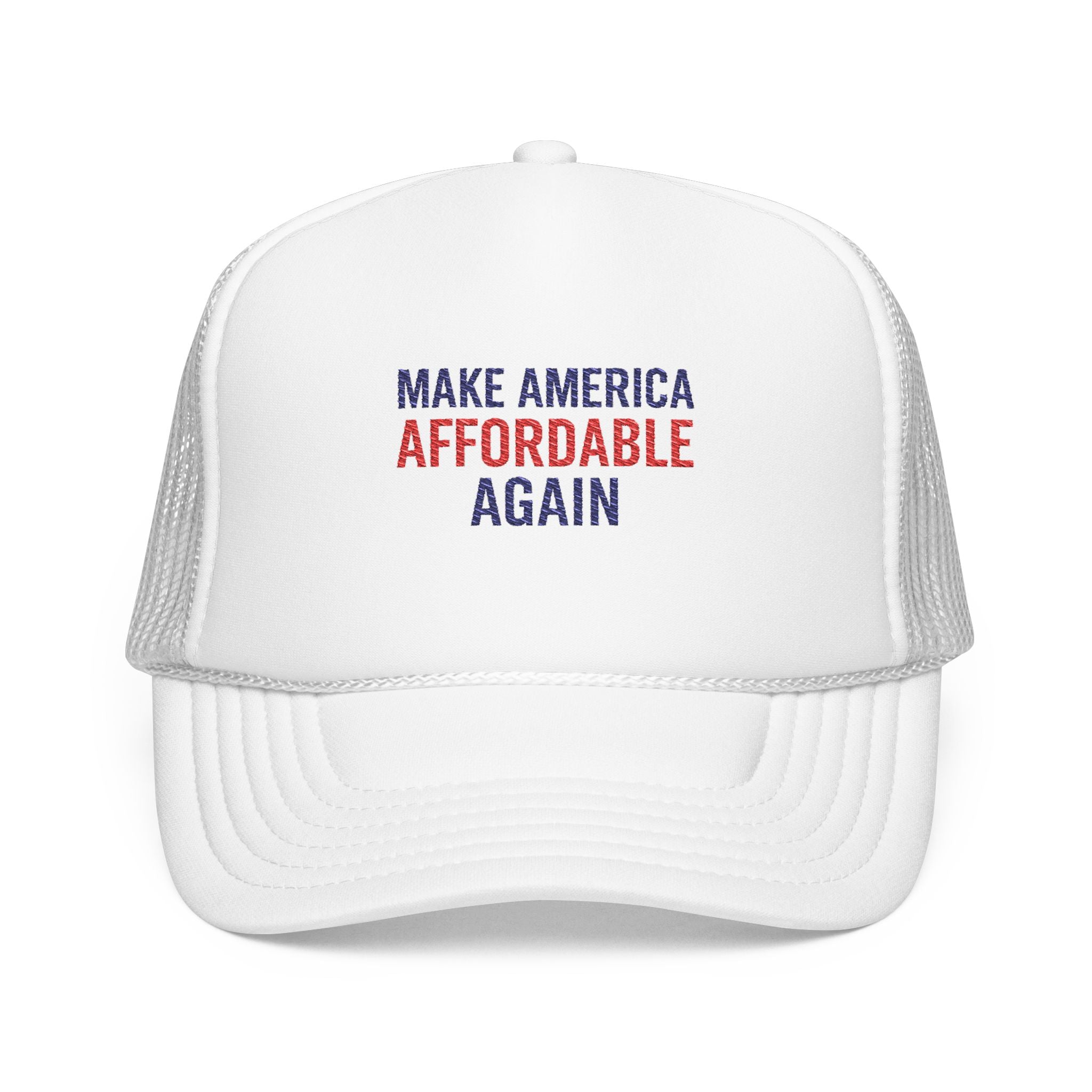 Embroidered Foam Trucker Hat - Make America Affordable Again, Adjustable Hat, Outdoor Fashion, Gift for Friends, Political Statement [...]