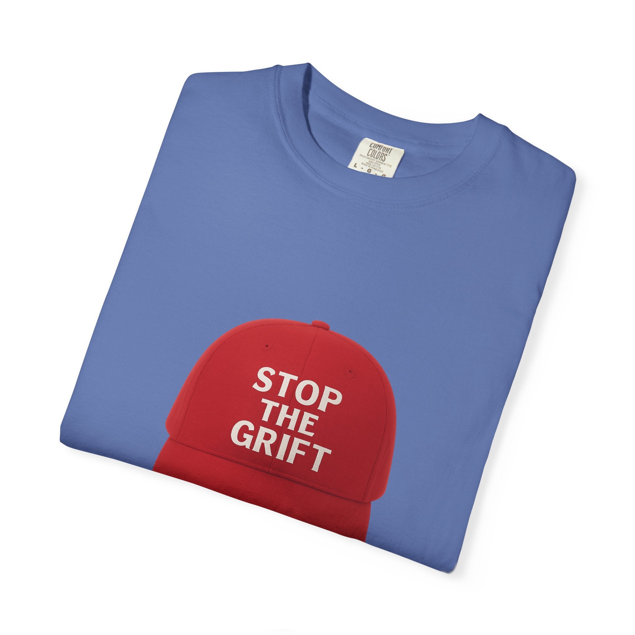 Unisex Garment-Dyed T-shirt with 'STOP THE GRIFT' Design, Casual Tee, Thought-Provoking Shirt, Gift for Activists, Statement Apparel, [...]