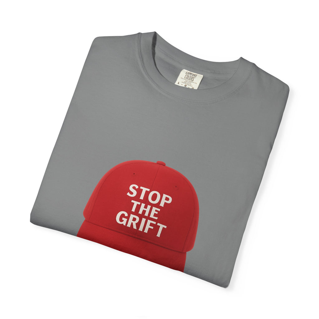 Unisex Garment-Dyed T-shirt with 'STOP THE GRIFT' Design, Casual Tee, Thought-Provoking Shirt, Gift for Activists, Statement Apparel, [...]