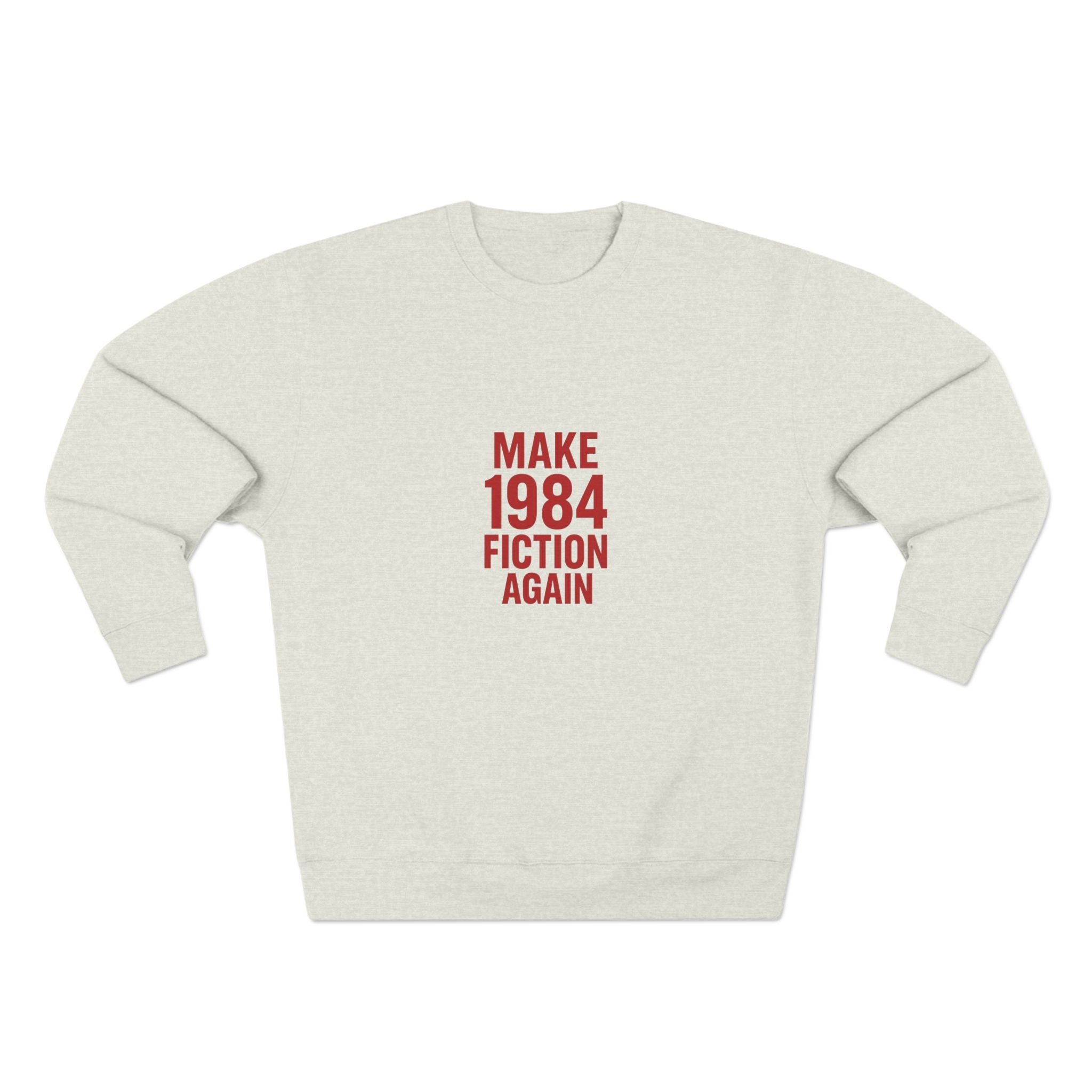 Unisex Crewneck Sweatshirt - Make Orwell Fiction Again, Cozy Pullover for Book Lovers, Casual Literature Sweatshirt, Unique Gift for [...]