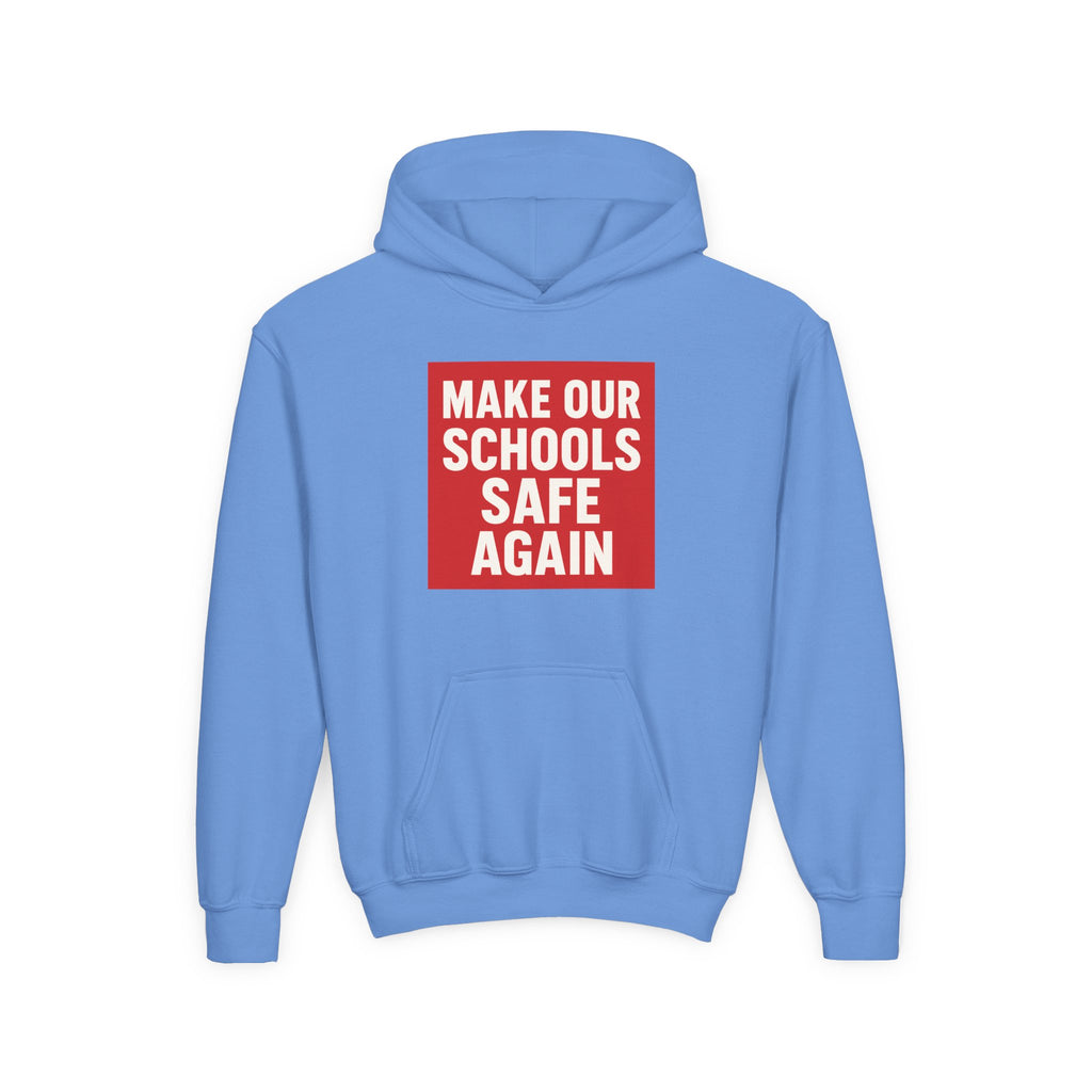 Youth Advocacy Hoodie: Make Our Schools Safe Again, Youth Sweatshirt, Comfortable Hoodie for Change, School Spirit Wear, Youth [...]